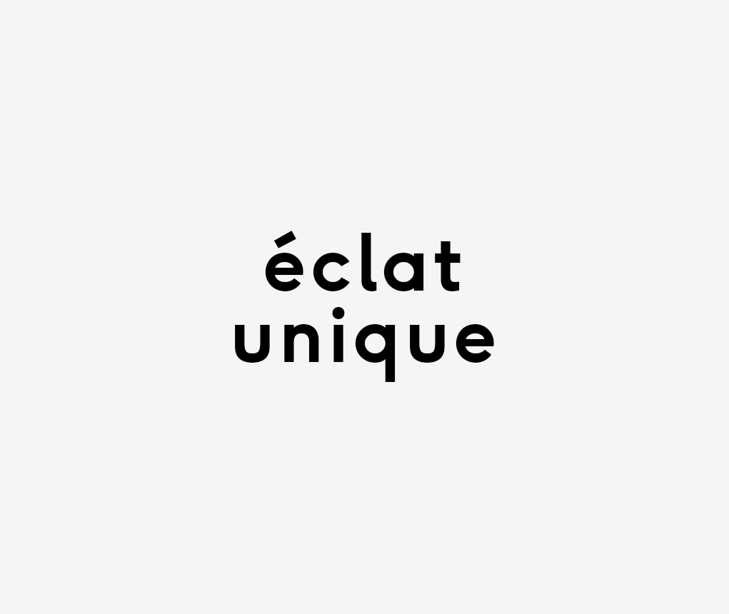 Éclat Unique