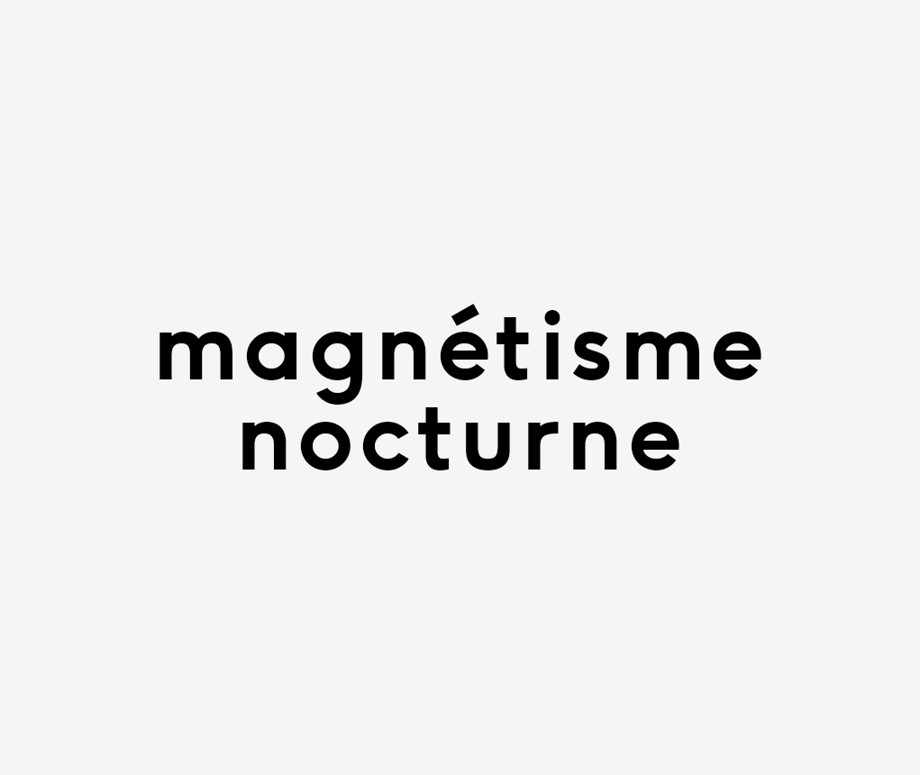 Magnétisme Nocturne